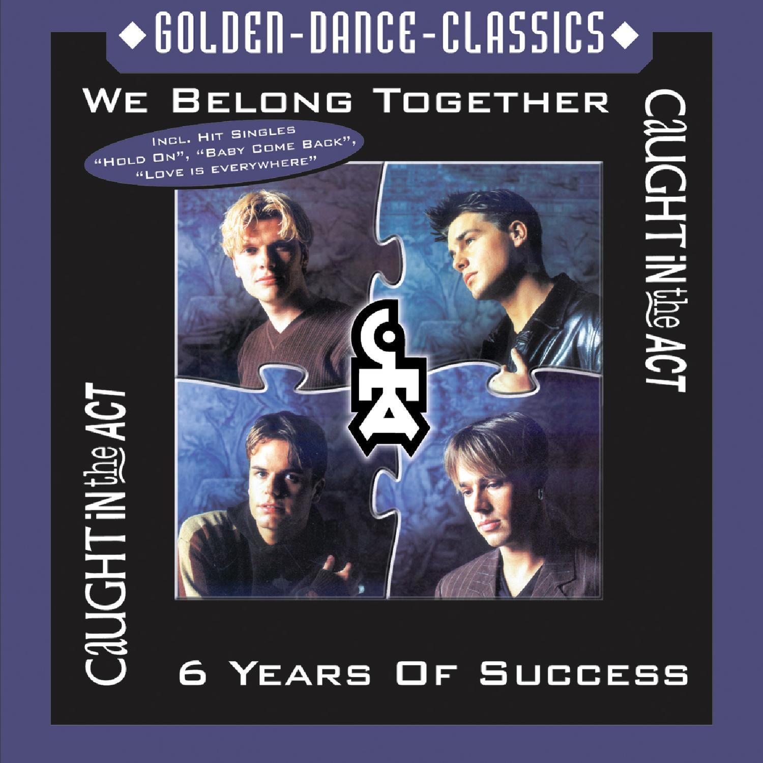 We Belong Together - Six Years of Success