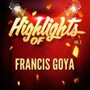 Highlights of Francis Goya, Vol. 2专辑