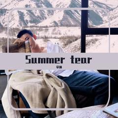 Summer tear