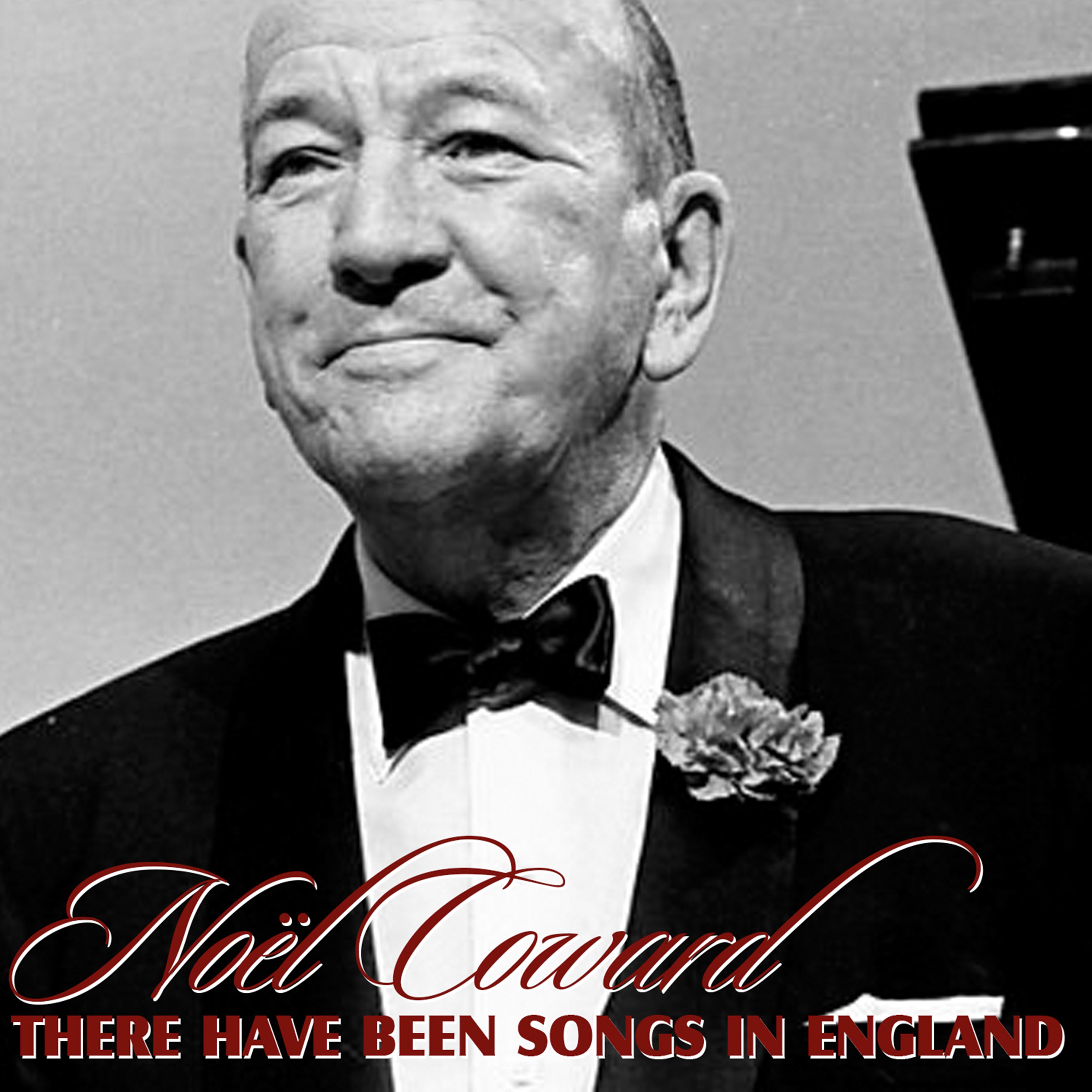 There Have Been Songs in England