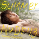 SUMMER NUDE ‘13专辑