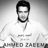 Ahmed Zaeem - Hob W Rah