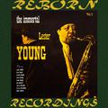 The Immortal Lester Young, Vol. I (HD Remastered)