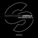 Animals (The Remixes Part 1)专辑
