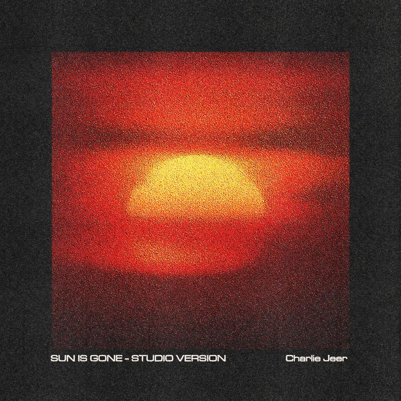 Sun Is Gone (Studio Version)