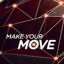 Make Your Move专辑