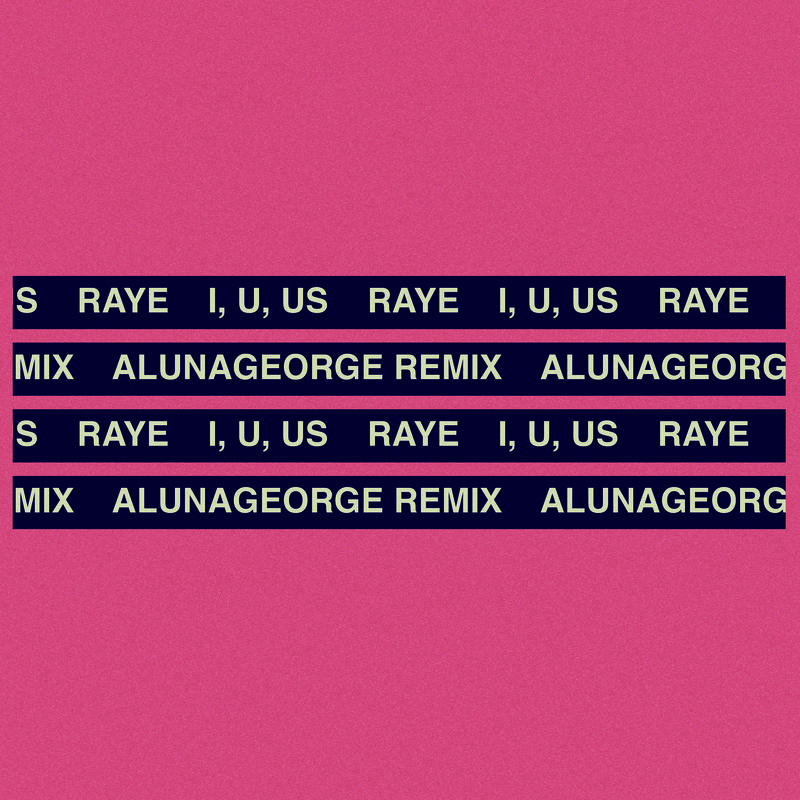 I, U, Us (AlunaGeorge Remix)专辑