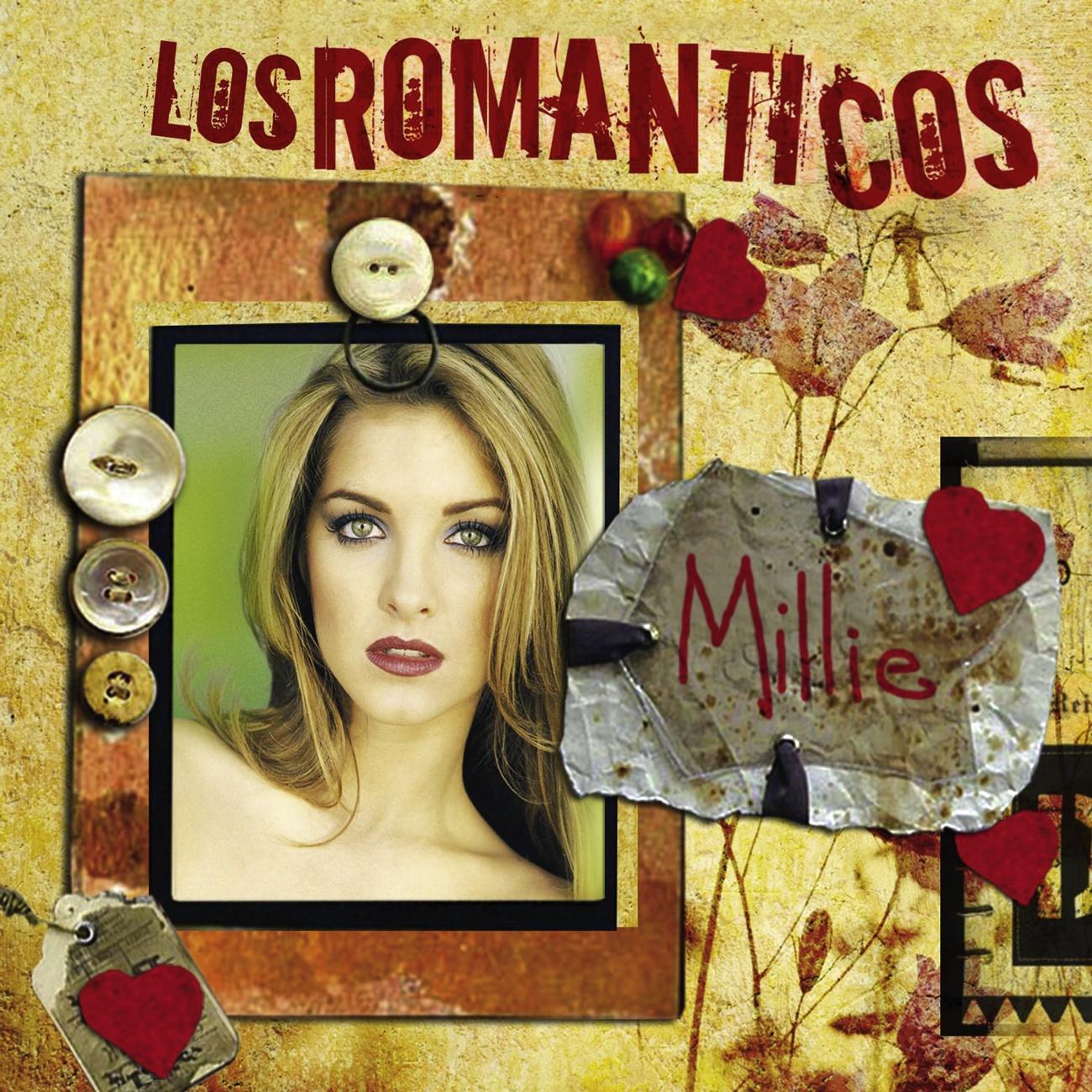 Los Romanticos- Millie
