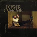 Power Over Me专辑