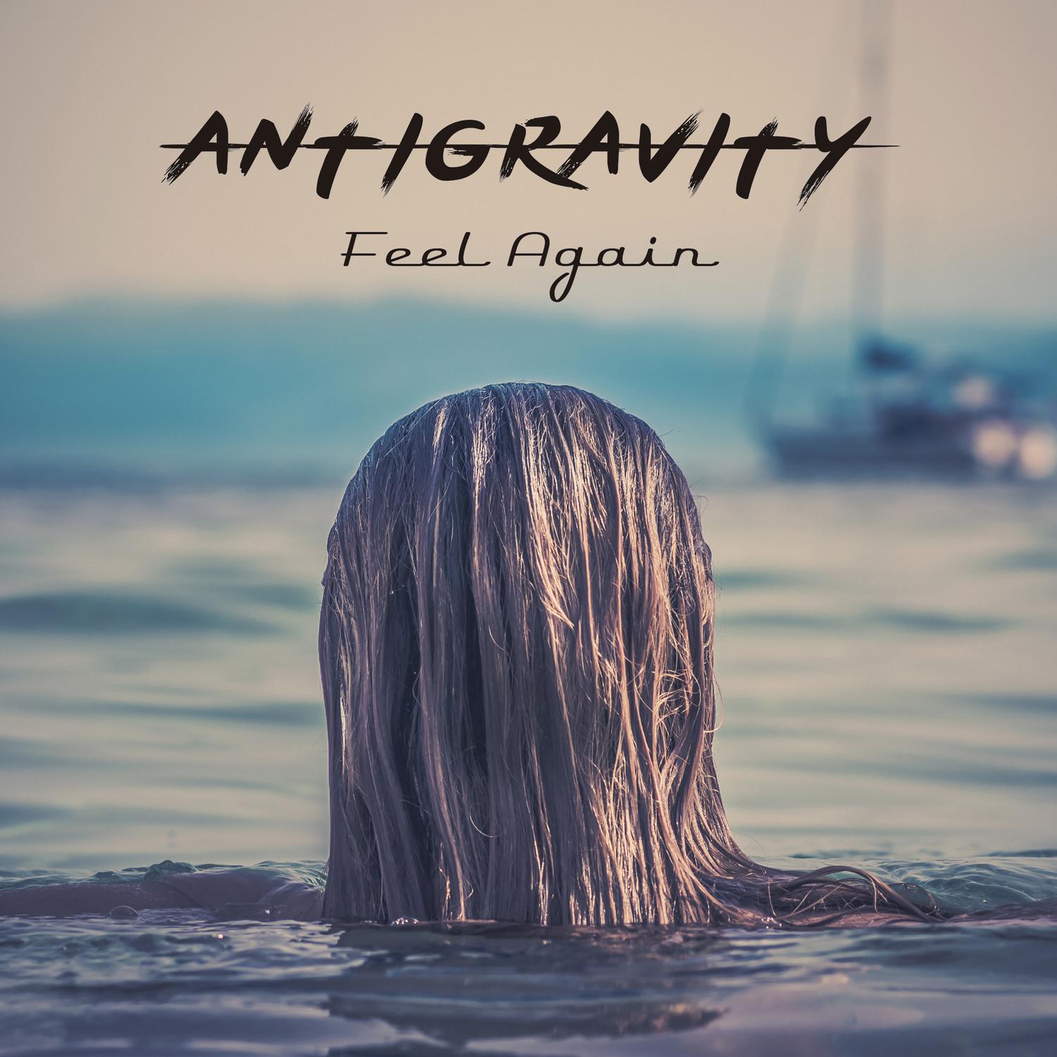 AntiGravity - Rest of My Life