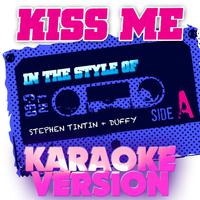 Duffy Stephen Tintin - Kiss Me (karaoke)