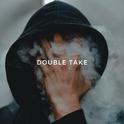 Double Take专辑