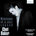 Milestones of a Jazz Legend - Chet Baker, Vol. 6专辑