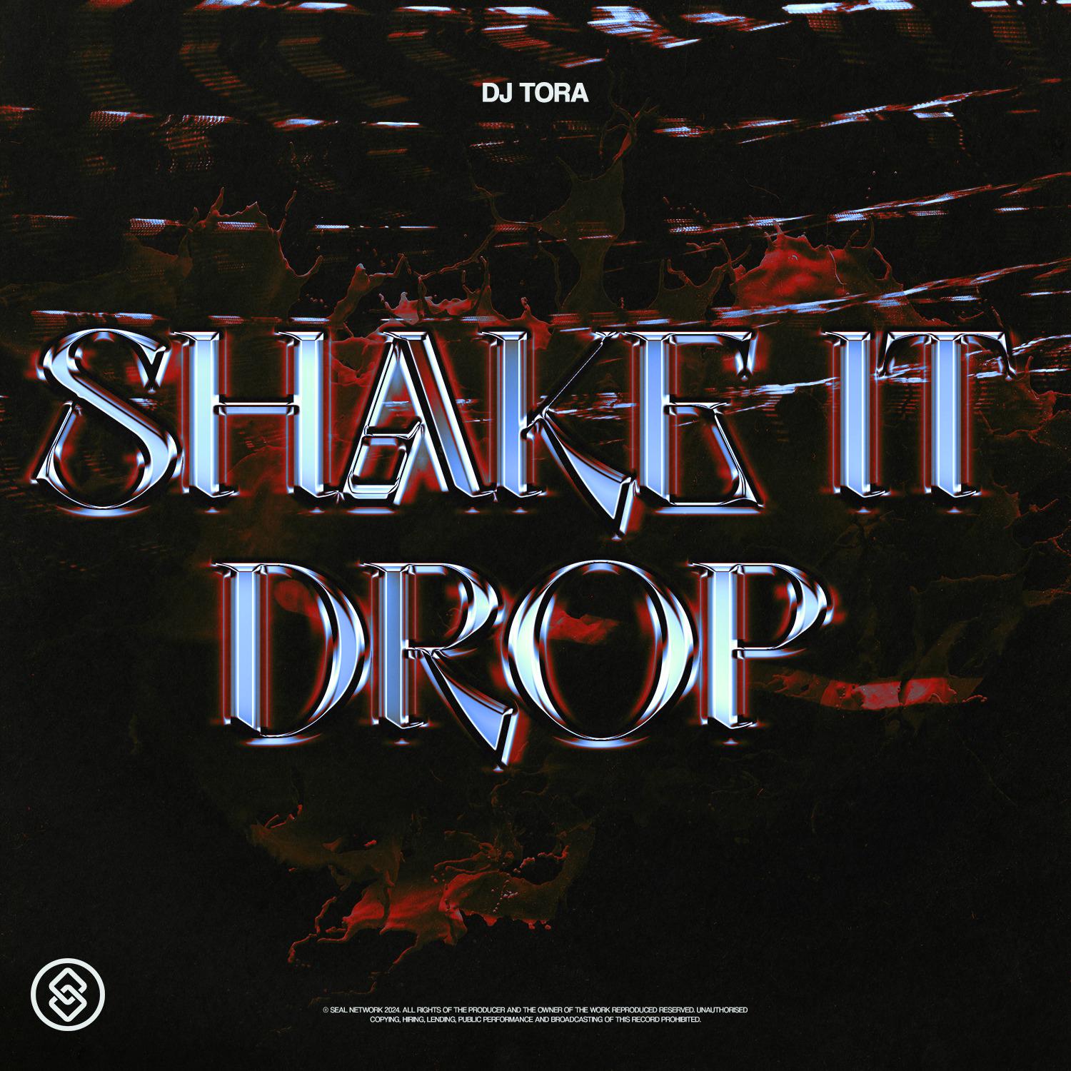 DJ TORA - Shake It Drop (Extended Mix)