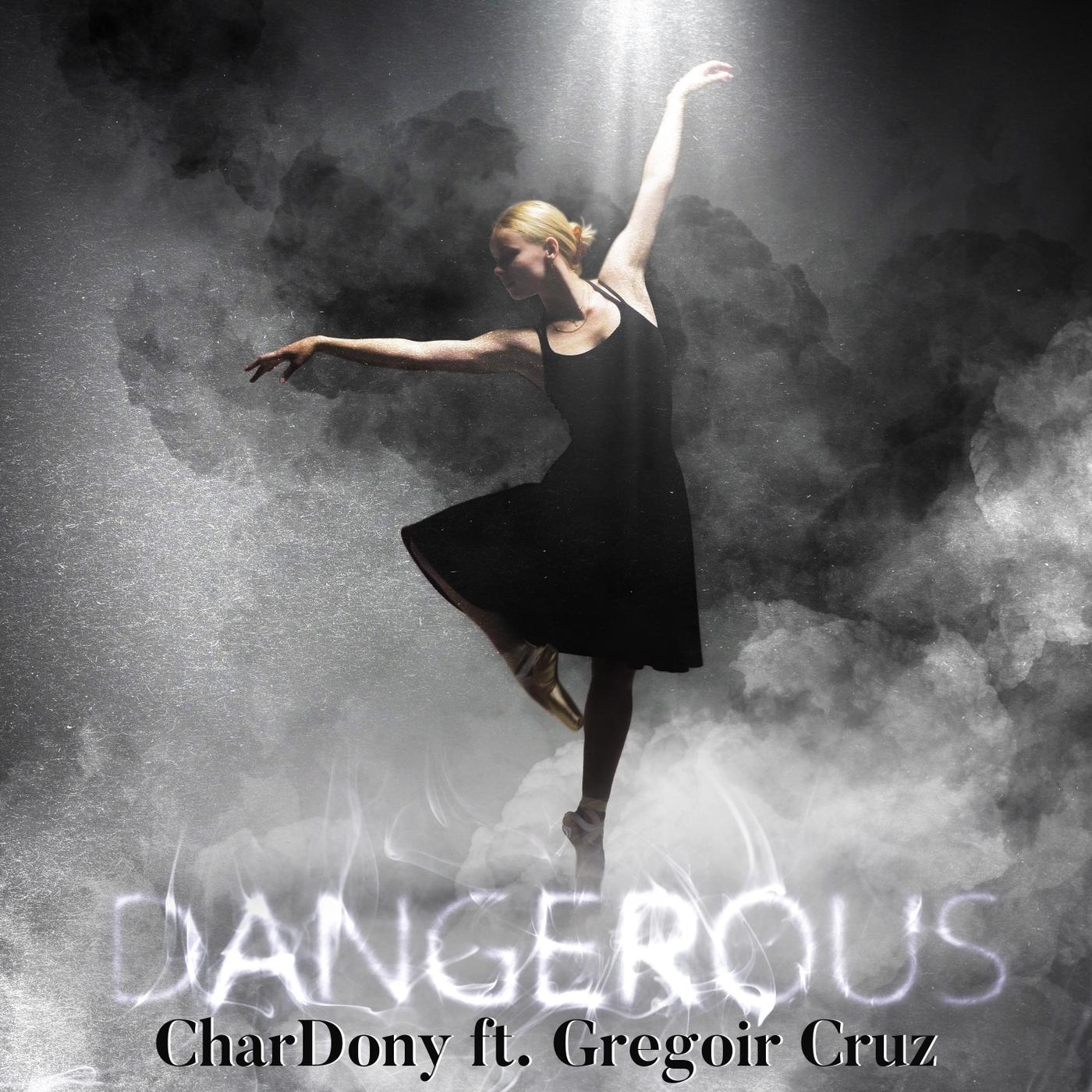 Dangerous (feat. Gregoir Cruz)