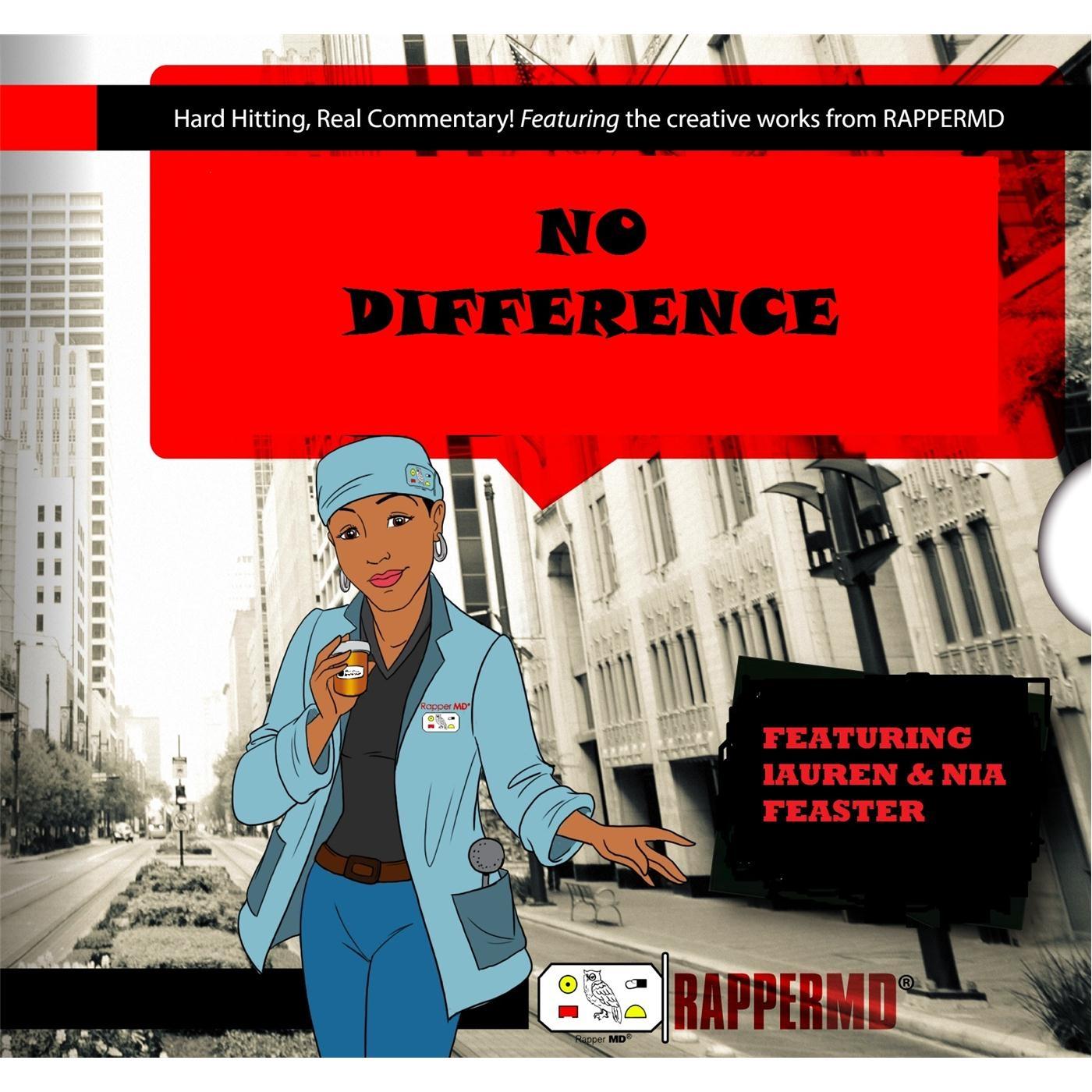 No Difference (feat. Nia Feaster & Lauren)