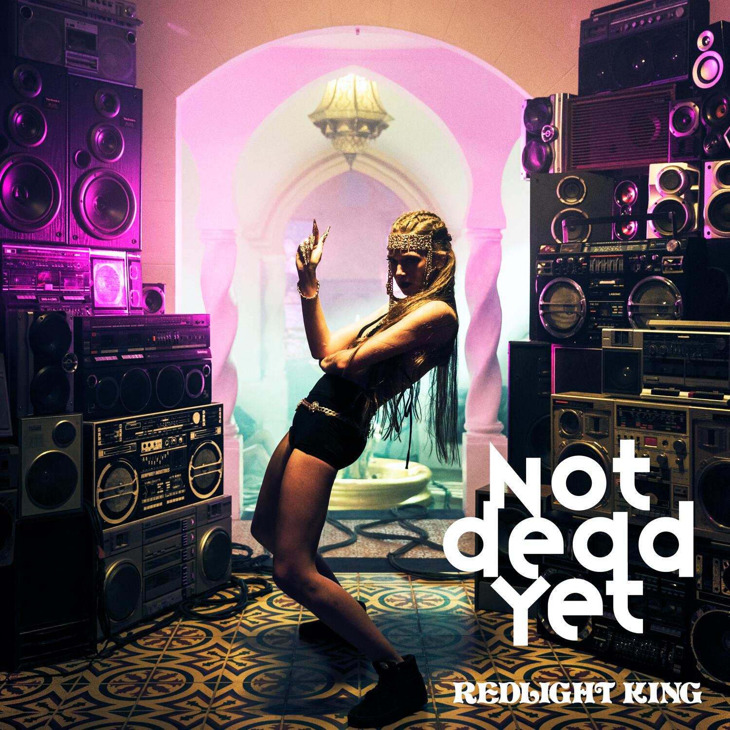 Not Dead Yet