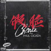 Charlz ft. Paul Cicada - 假脸