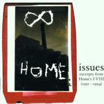 Issues: Excerpts from Home's I-VIII (1991-1994)专辑