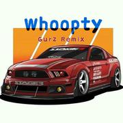 Whoopty (Mix&Gurz)