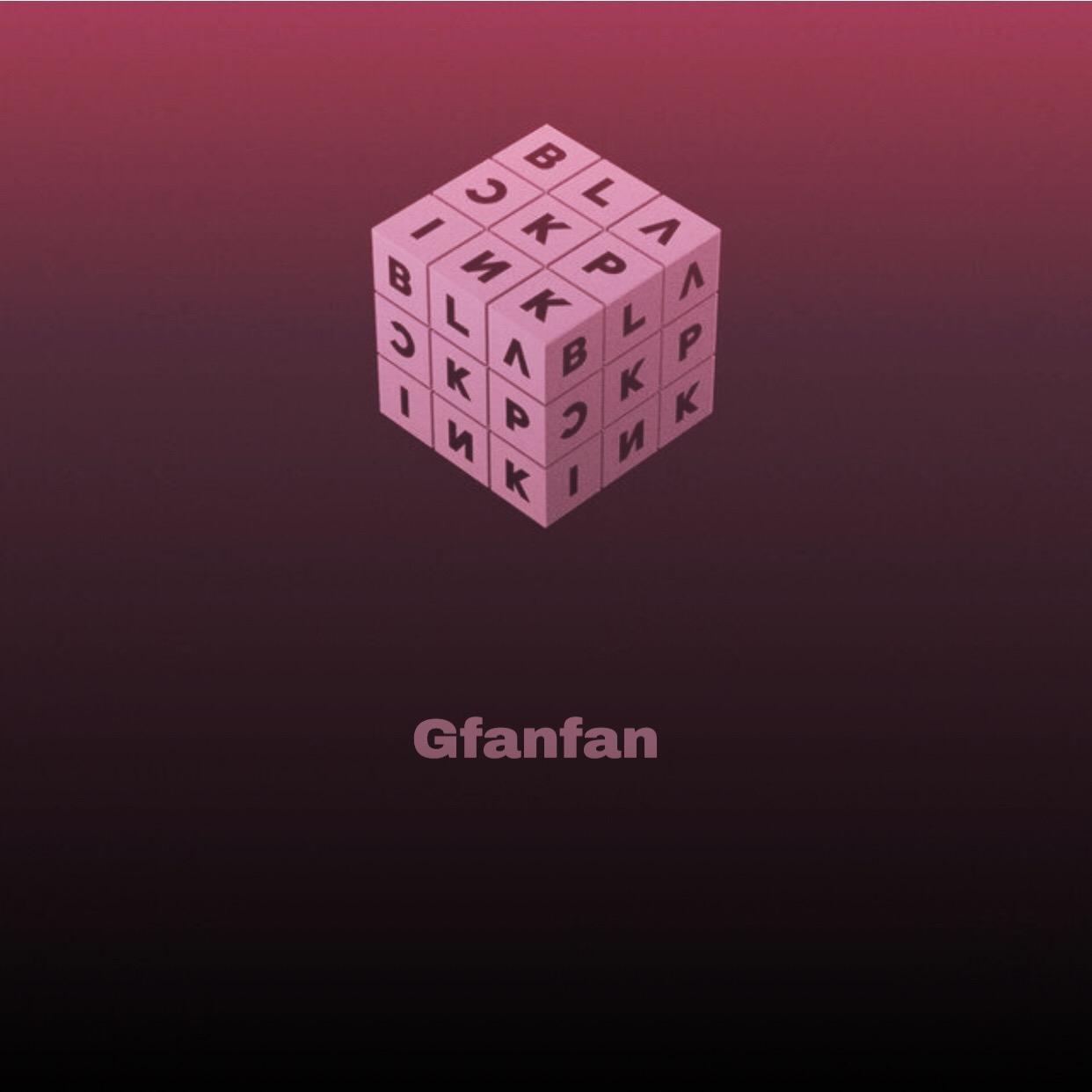 Gfanfan - BLACKPINK-As If It’s Your Last（像最后一样）（Gfanfan / 牙疼 remix）