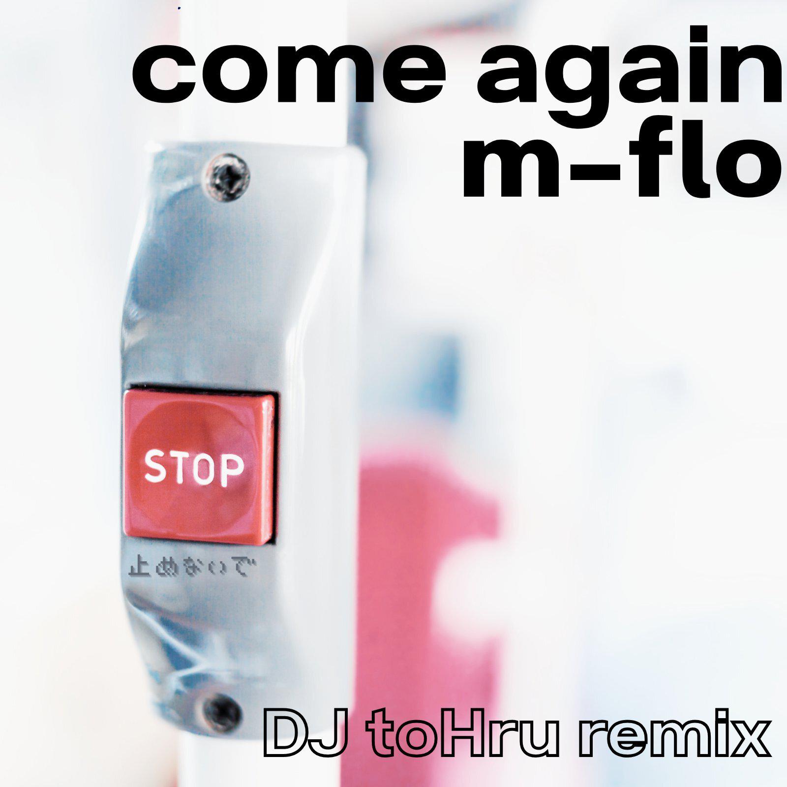 come again (DJ toHru SURF Music Remix)专辑
