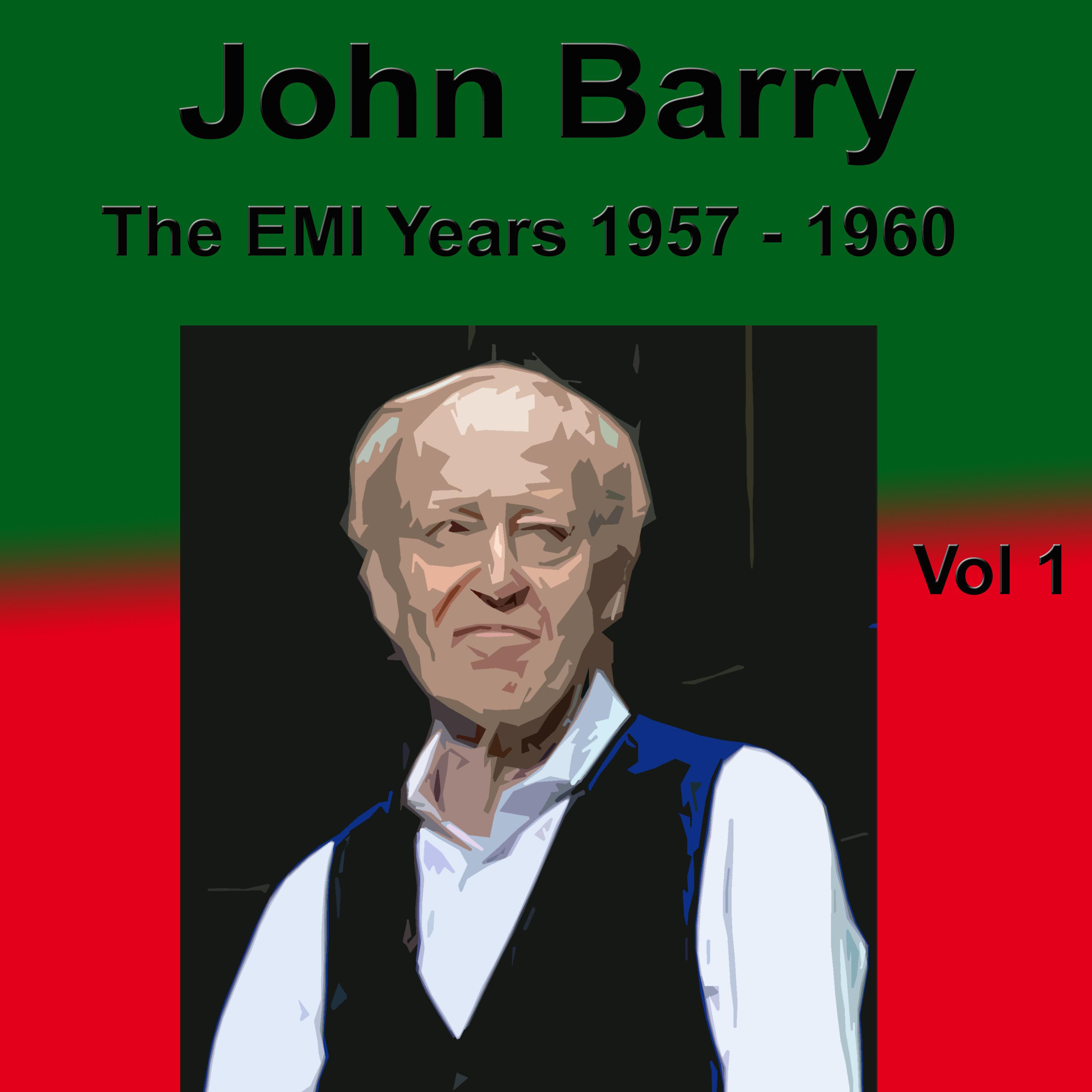 John Barry the Emi Years 1957-1960, Vol. 1专辑