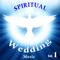 Spiritual Wedding Music, Vol. 1专辑