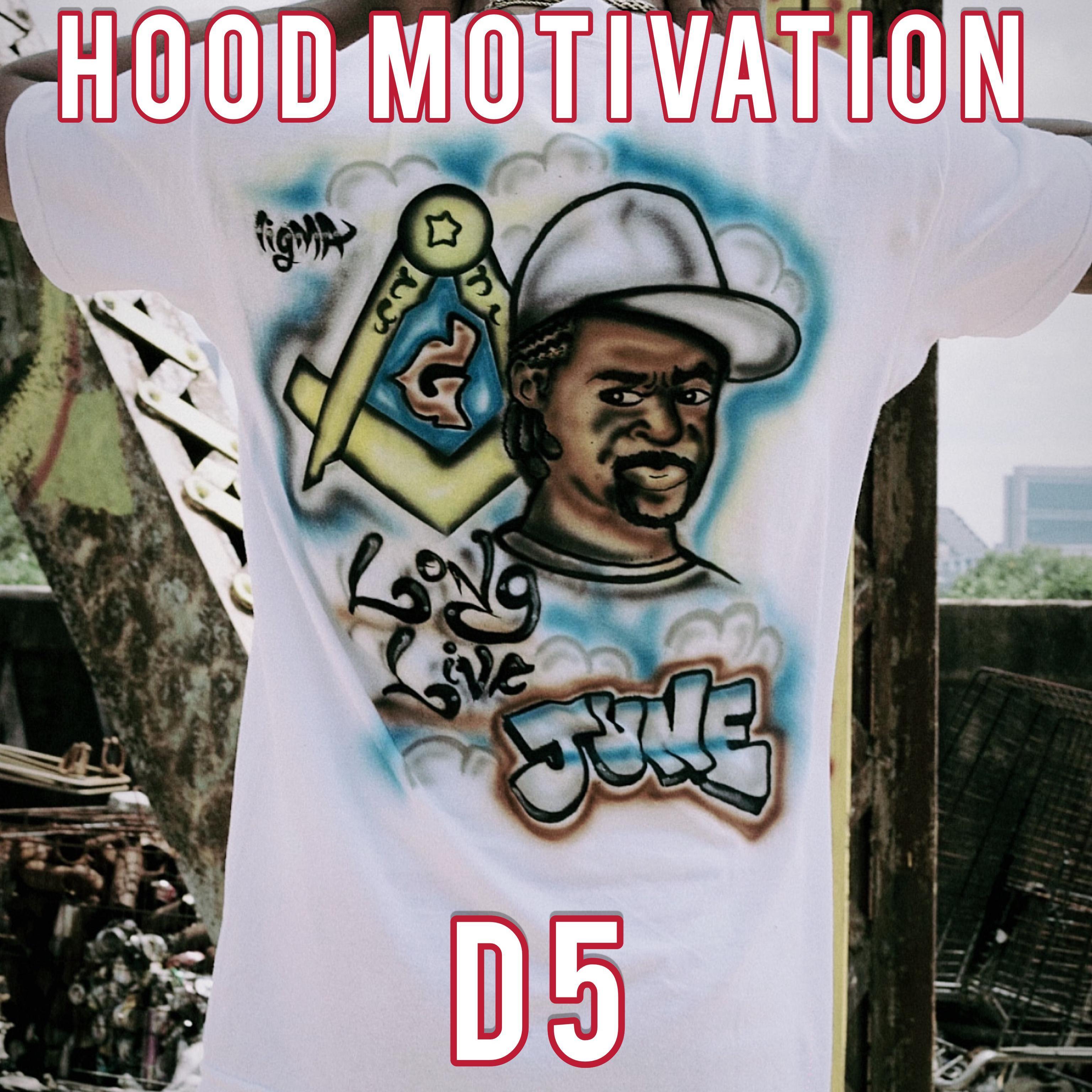 Hood Motivation