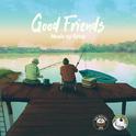 Good Friends专辑