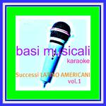 Basi musicali : Successi latino americani, vol.1专辑