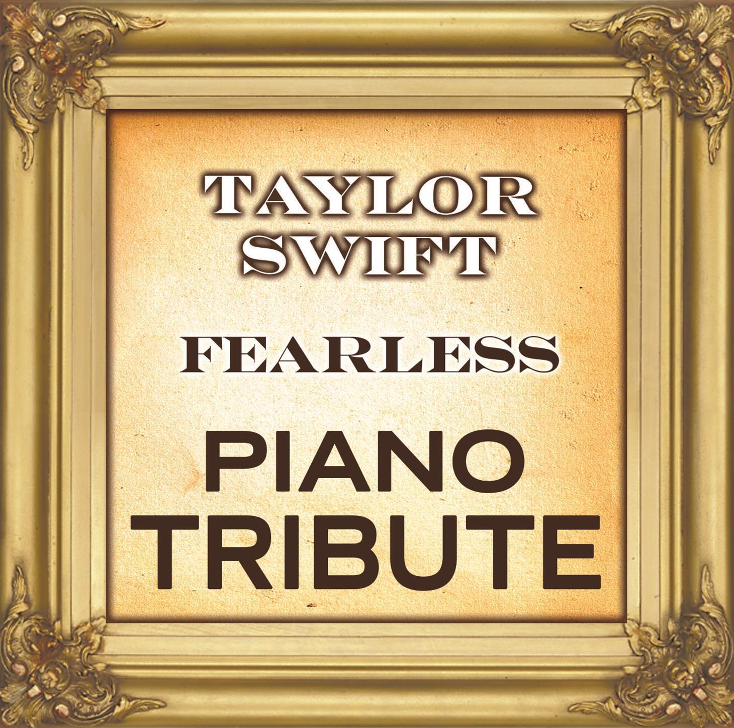 Fearless (Taylor Swift Piano Tribute)专辑