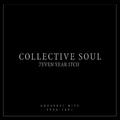 7even Year Itch Collective Soul Greatest Hits 1994-2001 (Int'l Version)