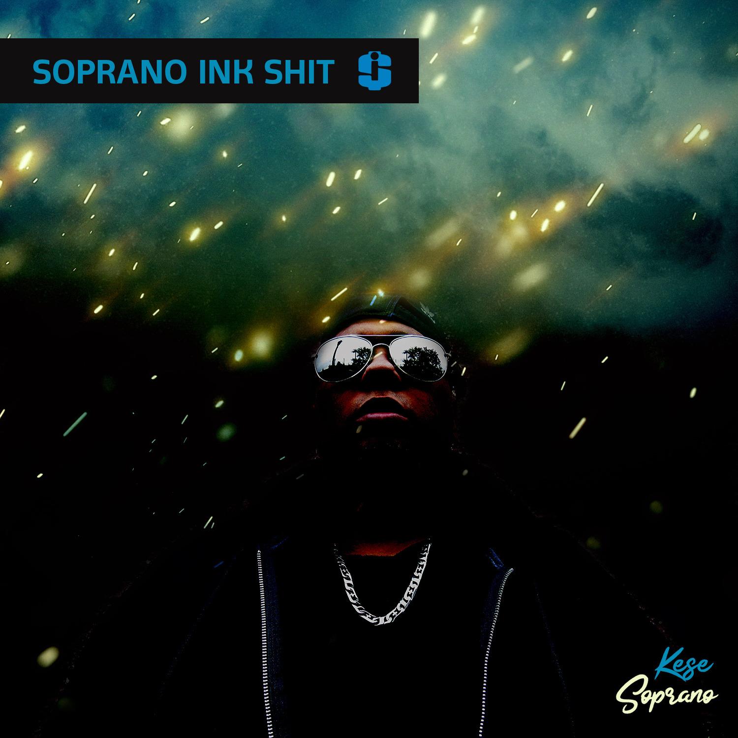 Soprano Ink Shit