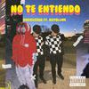 Kiddcezzar - NO TE ENTIENDO (feat. RoyalLive)