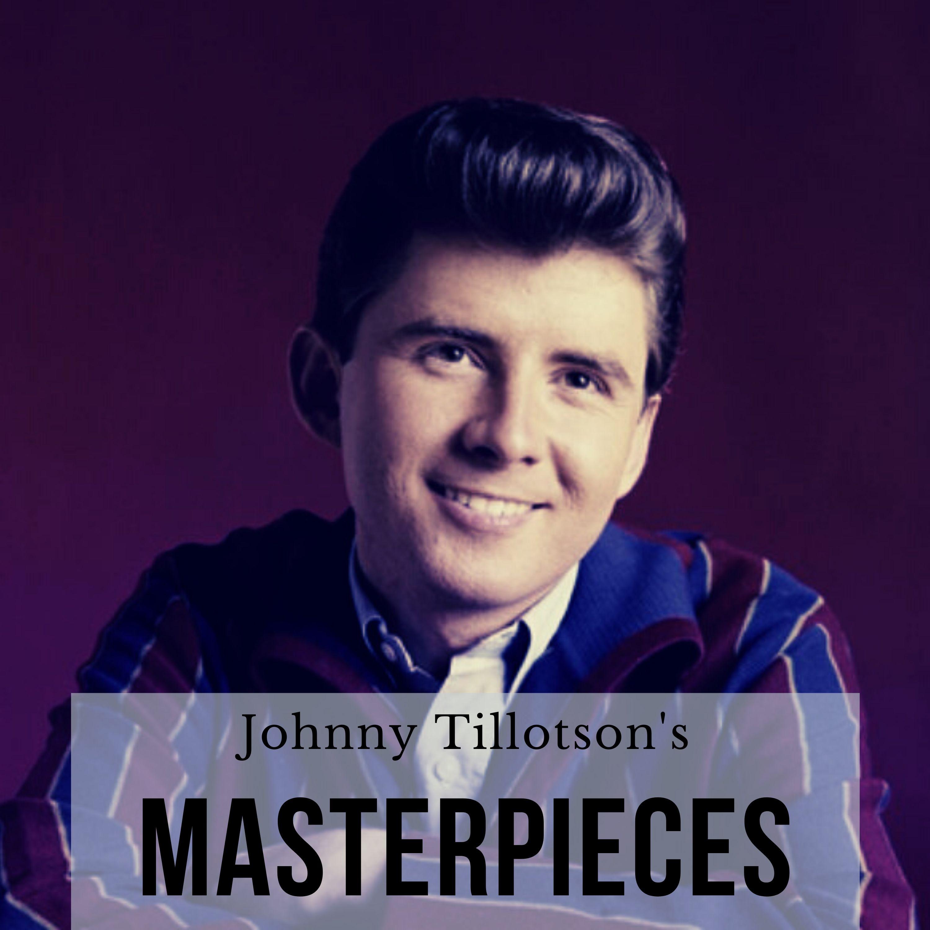 Johnny Tillotson's Masterpieces