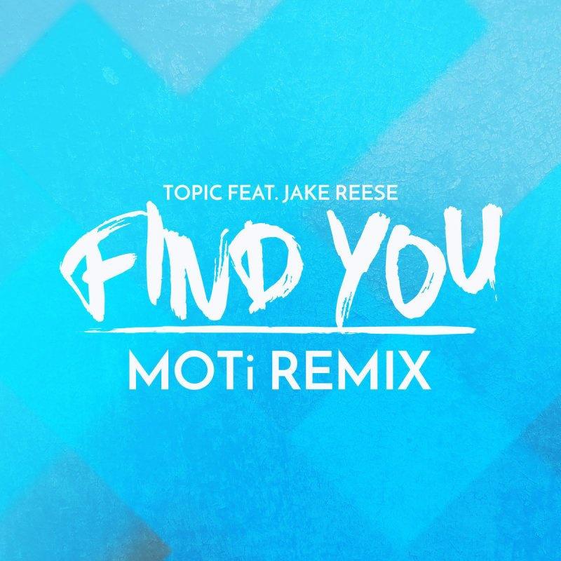 Find You (MOTi Remix)专辑