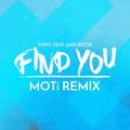 Find You (MOTi Remix)