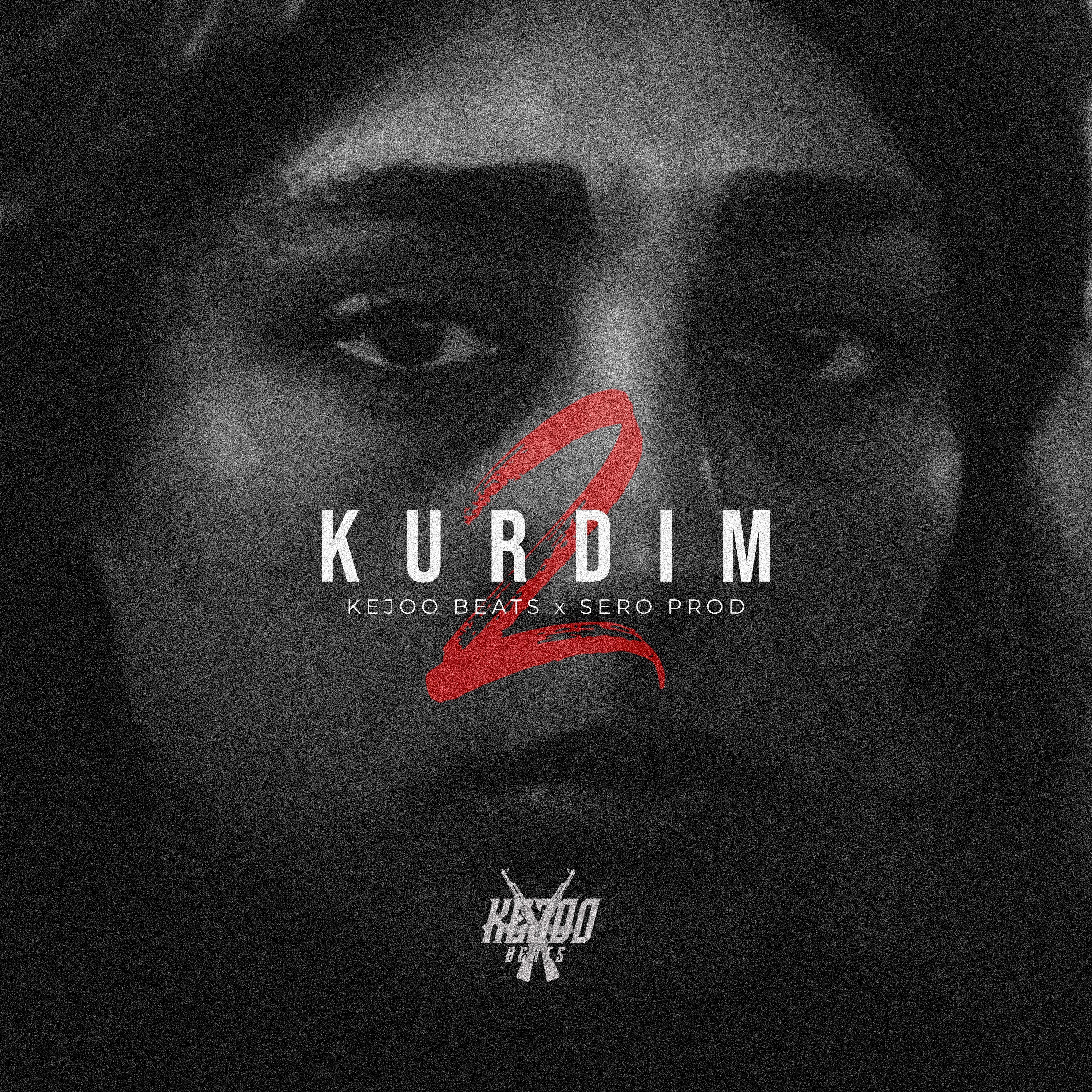 Kurdım 2 (feat. Sero Produktion Beats)
