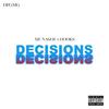 Munashe - Decisions (feat. Hooks)