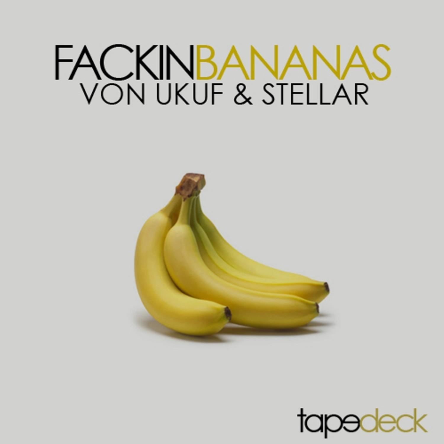 FACKIN BANANAS