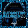 DJ DK3 - Automotivo Melódico 2.0