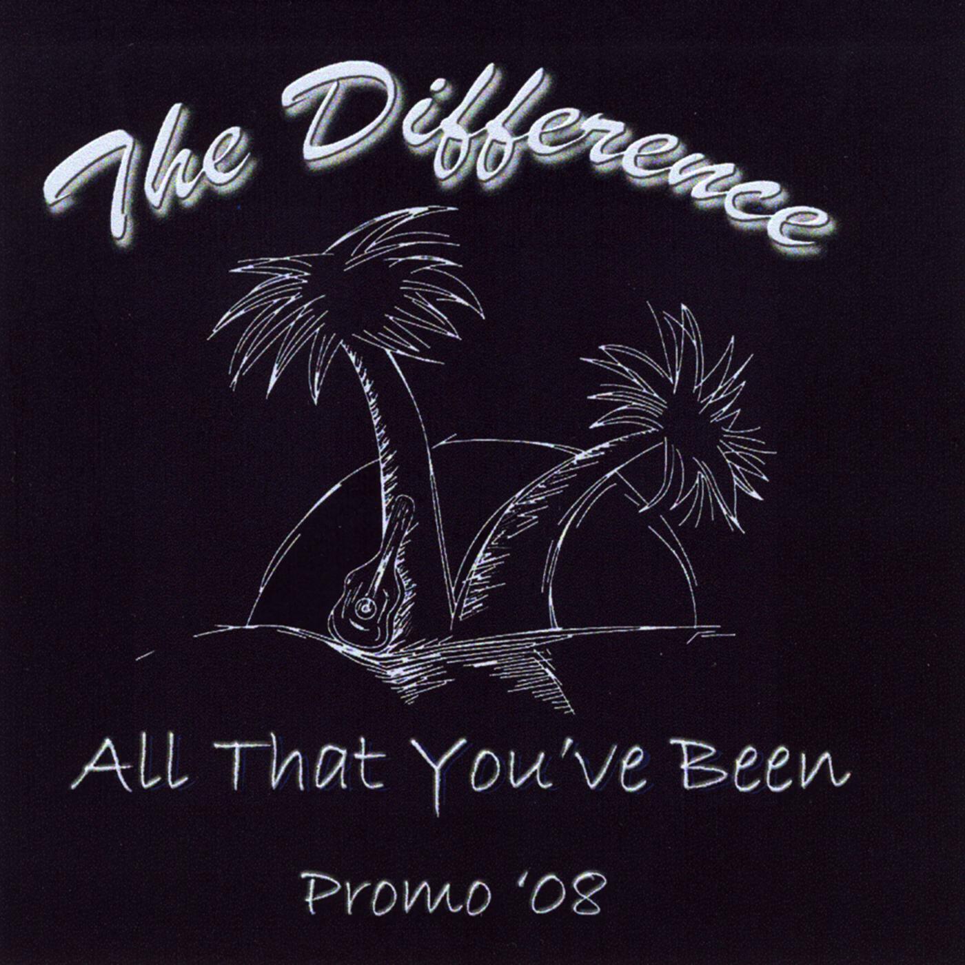 All That You've Been (Promo 2008)