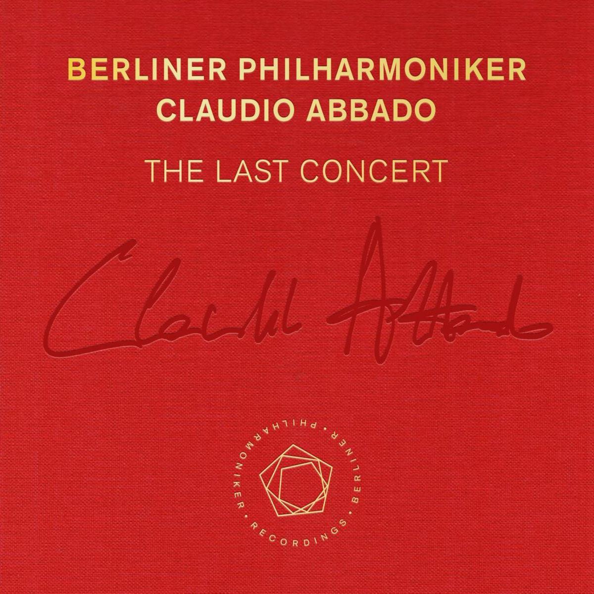 Claudio Abbado: The Last Concert专辑