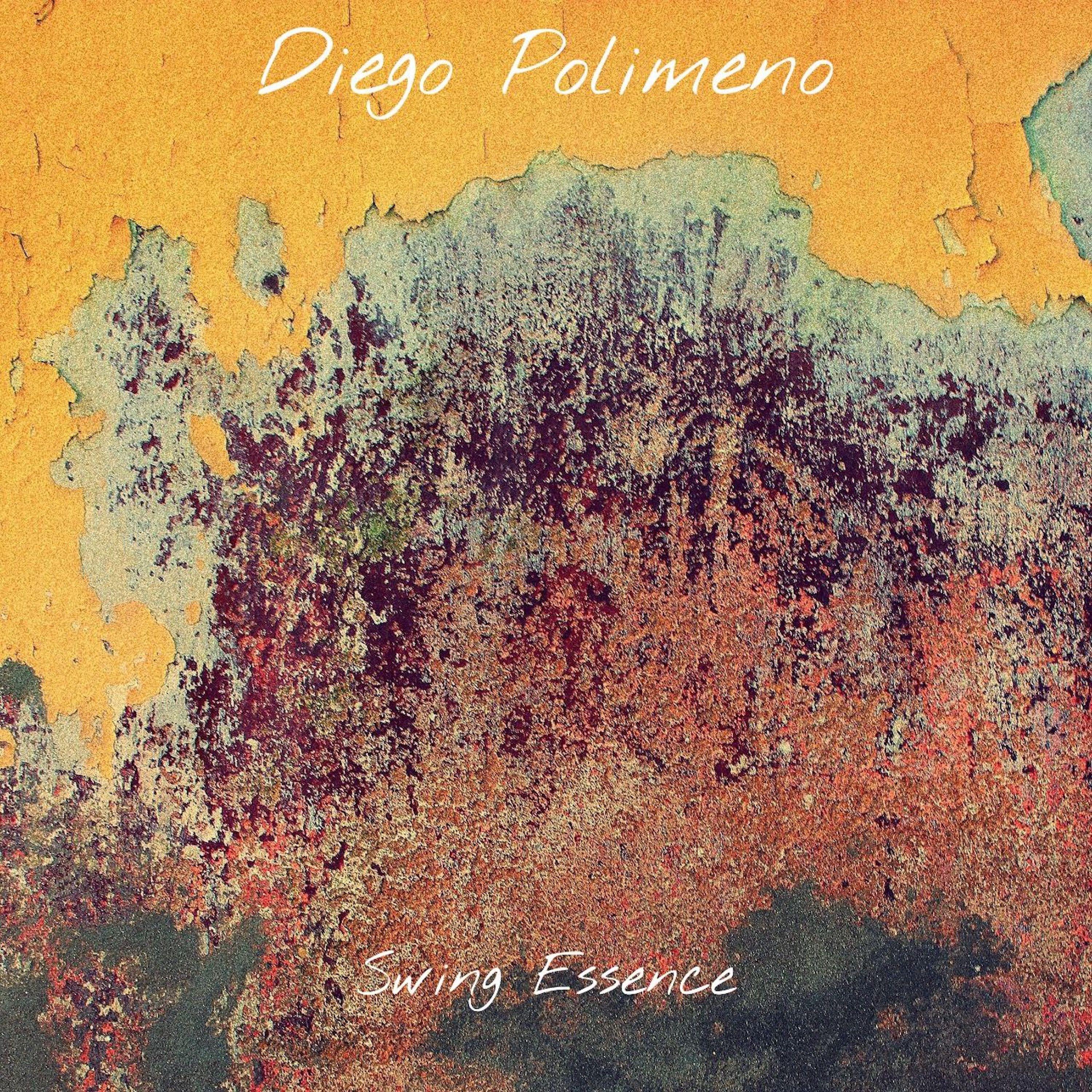 Diego Polimeno - Something Like Joy