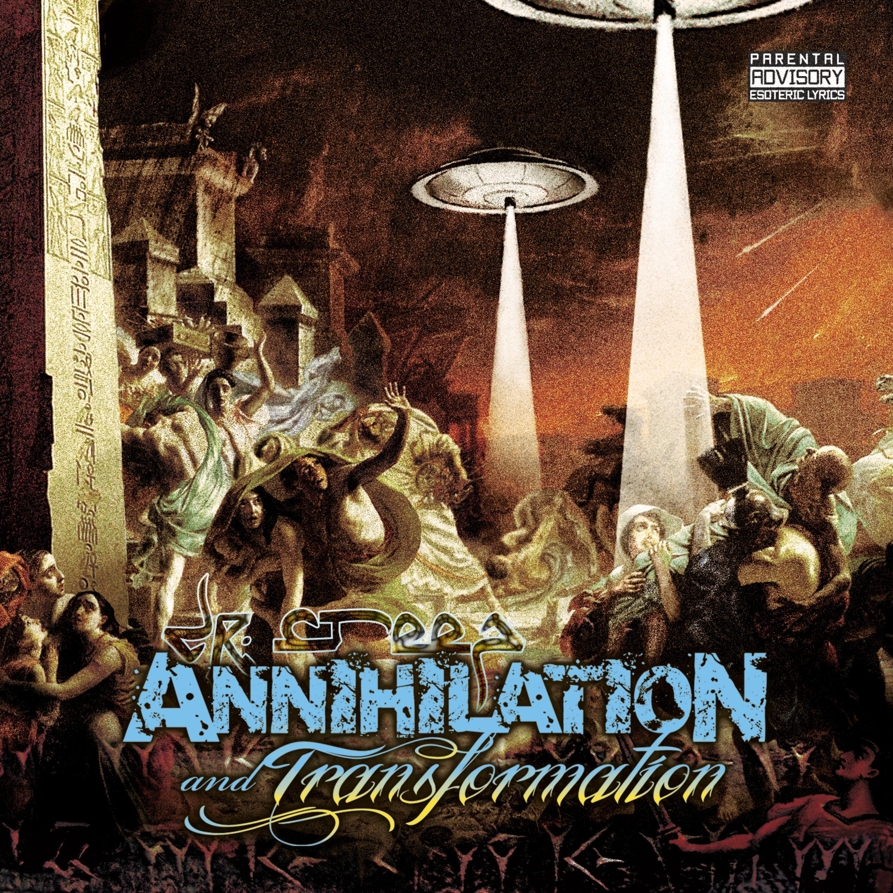 Annihilation and Transformation