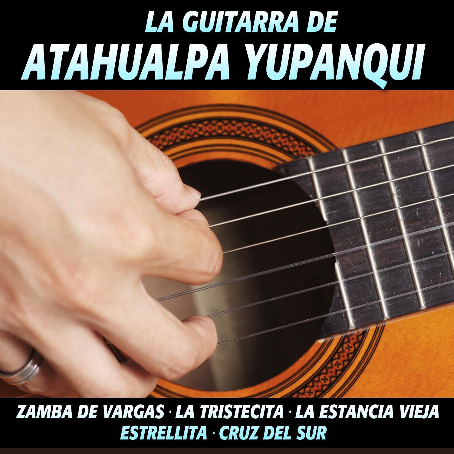 La Guitarra de Atahualpa Yupanqui