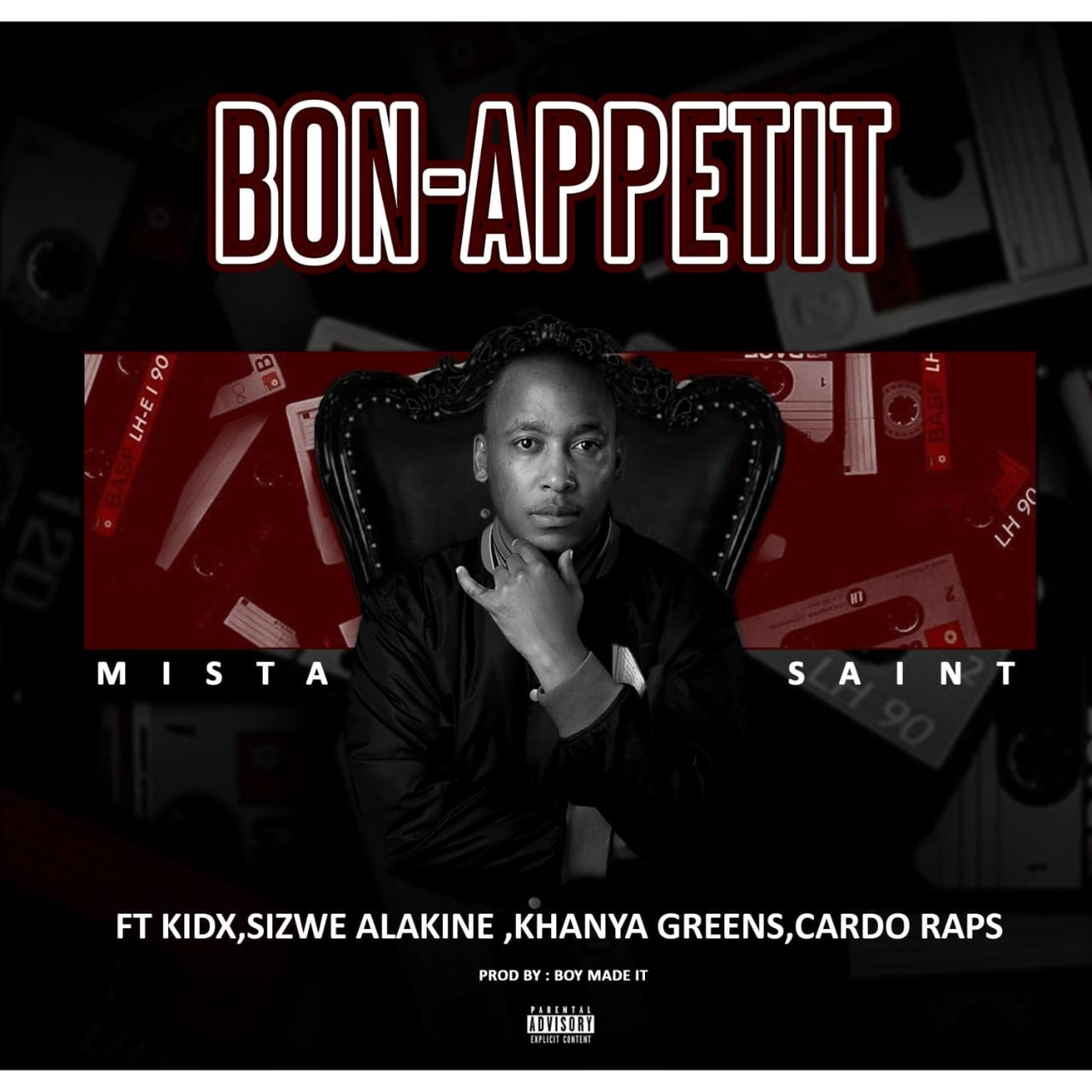 Bon Appetit (feat. Kid X, Sizwe Alakine, Khanya Greens & Cardo Raps)