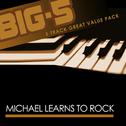 Big-5: Michael Learns To Rock专辑