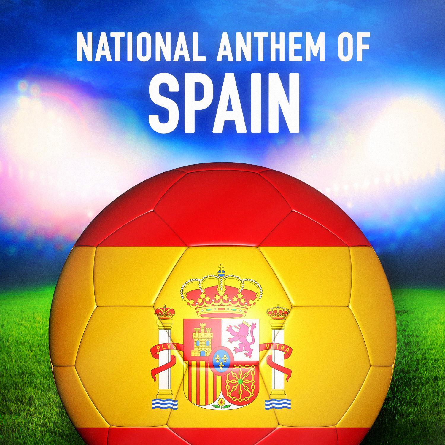 Spain: La Marcha Real (Spanish National Anthem) - Single